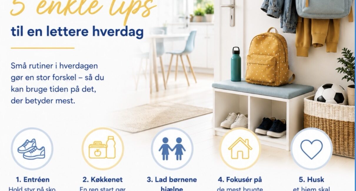 Skolestart: 5 enkle rengøringstips til en lettere hverdag